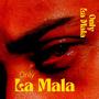 La Mala