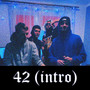 42 (intro) [Explicit]