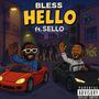 HELLO (feat. SELLO) [Explicit]