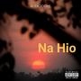 Na Hio (Explicit)