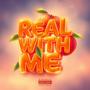 Real With Me (Explicit)