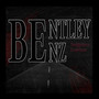 Bentley Benz (Explicit)