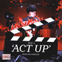 Act Up (Explicit)