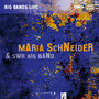 Schneider, Maria: Maria Schneider and Swr Big Band