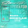 Smooth Operator (feat. Nakii & Morgan Britt) [Explicit]