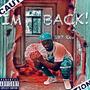 IM BACK ! (Explicit)