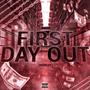 First Day Out (Explicit)