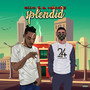 Splendid (Explicit)