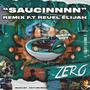 Saucin' Remix (feat. Reuel Elijah) [Explicit]