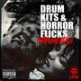 Drum Kits & Horror Flicks Instrumentals