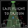 Last Flight to Triton (feat. Dave Paradise)