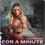 For A Minute (Explicit)