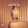 He Not In (Remixes)