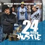 24 Hour Hustle (Explicit)