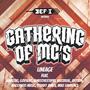 Gathering of MCs Lineage (feat. Jamalski, Godsent, James The Stupid, Watzreal, Artson, Zay_islike, Barrach, Killa T & Mike Lawrence) [Explicit]