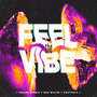 Feel The Vibe (FTV)