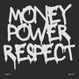 Money Power Respect (Explicit)