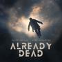 Already Dead