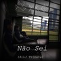 Não Sei (#LLJ Tribute)