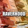 RAVERHOOD