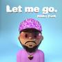 Let Me Go