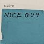 Nice Guy (Explicit)