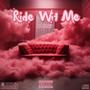 RIDE WIT ME (feat. NewWaveThaDon) [Explicit]