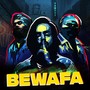 BEWAFA. (Explicit)