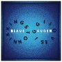 BLAUE AUGEN