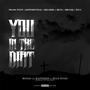 You in the Dirt (feat. Teus & MLNY) [Explicit]