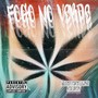 Fogo no Verde (Explicit)