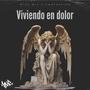 Viviendo en Dolor (feat. Fantastiko)