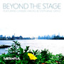 Beyond the Stage