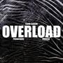 Overload (feat. MW Rida) [Explicit]