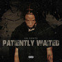 Patiently Waited (Explicit)