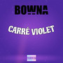 Carré violet (Explicit)