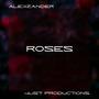 ROSES (Expanded Edition) [Explicit]