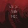 Soulful Party Pack