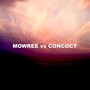 Mowree Vs Concoct