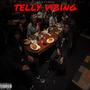 Telly Vibing (feat. O Shiesty) [Explicit]