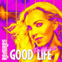 Good Life (Remixes)