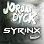 JORDAN DYCK - Syrinx EP