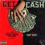 Get cash (feat. owf bree) [Explicit]