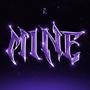 MINE (Slowed + Reverb) [Explicit]