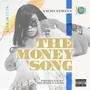 The Money Song (Explicit)