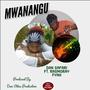 MWANANGU (feat. Rasmorey Fyah)