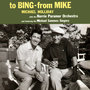 To Bing - From Mike