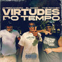 Virtudes do Tempo (Explicit)