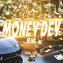 Money Dey (Explicit)