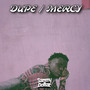 Dupe / Mercy